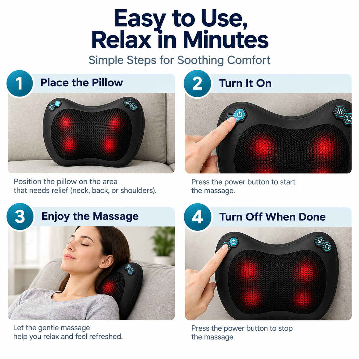 A four-step instructional graphic for a neck and shoulder massage pillow. The top header reads 'Easy to Use, Relax in Minutes.